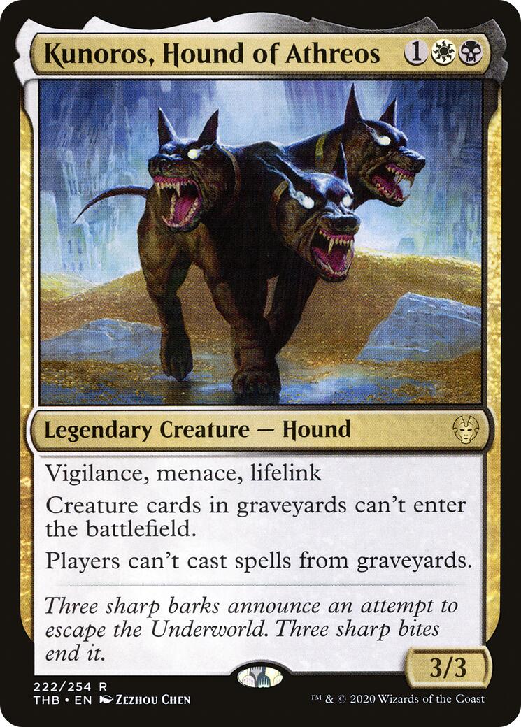 Kunoros, Hound of Athreos [THB - 222]