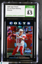 2008 Topps Chrome Peyton Manning #TC143 Refractor CGC 8.5 Topps